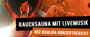 Rauchsauna mit Livemusik: Wiz Khalifa Konzertbericht
